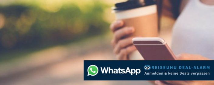Reiseuhu WhatsApp Deal Alarm Verpasse keine krassen Deals mehr!